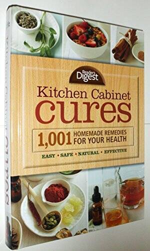 Kitchen Cabinet Cures – Hardcover By Readers Digest – VERY GOOD