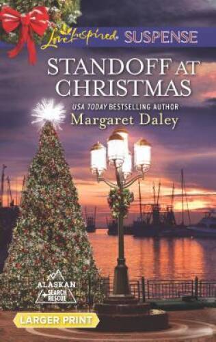 Standoff at Christmas (Alaskan Search and Rescue) By Daley, Margaret – VERY GOOD