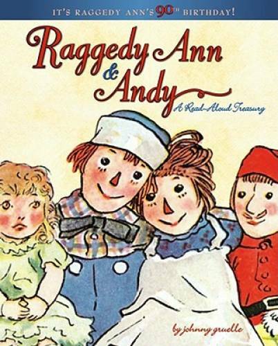 Raggedy Ann & Andy: A Read-Aloud Treasury – Library Binding – GOOD
