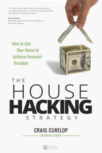 The House Hacking Strategy: How to Use Your Home to Achieve Financial – GOOD