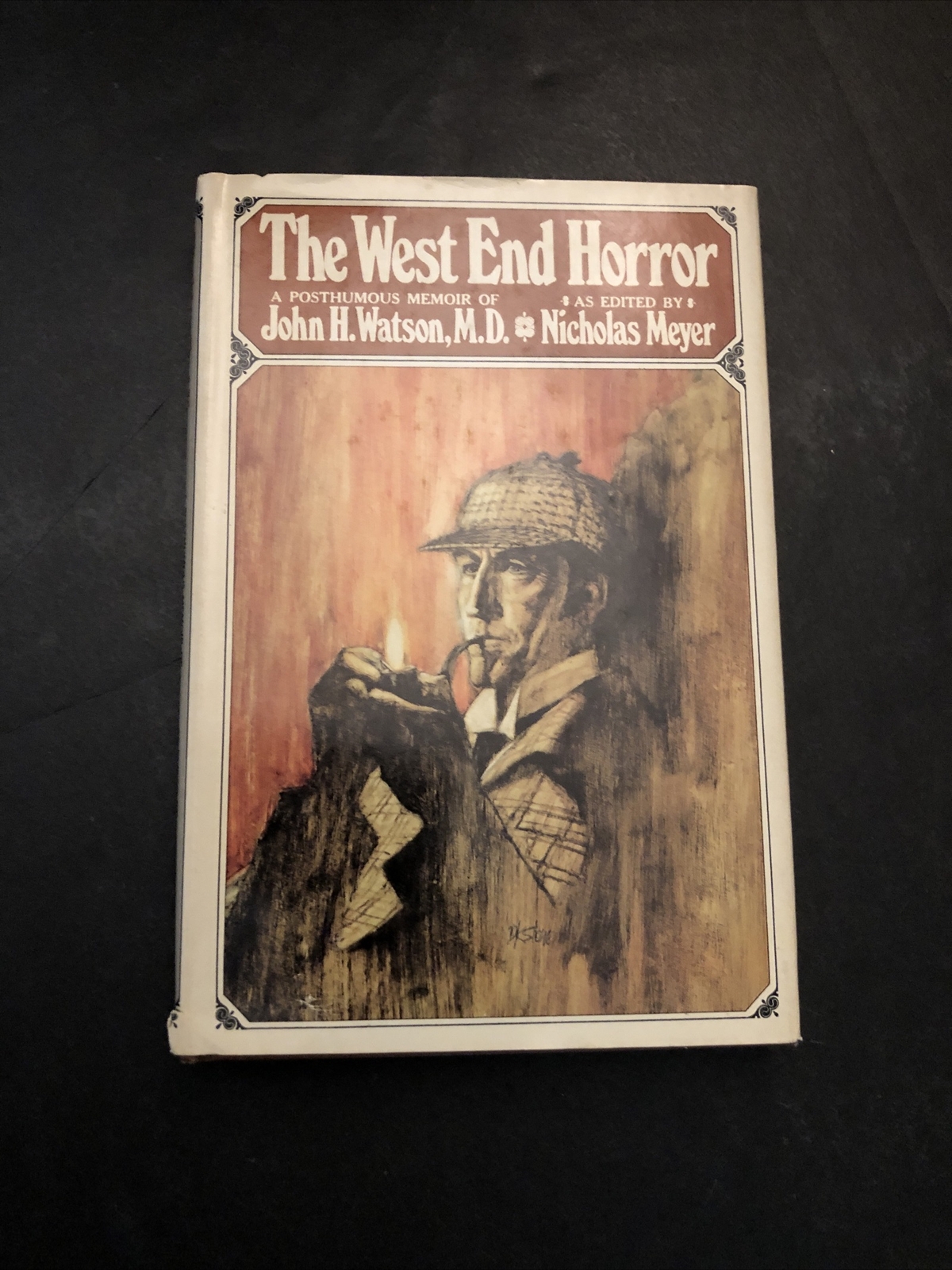 The West End Horror : A Posthumous Memoir of John H. Watson, MD by Nicholas…
