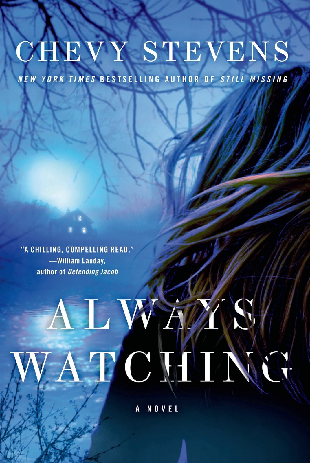 Always Watching: A Novel Stevens, Chevy paperback Acceptable