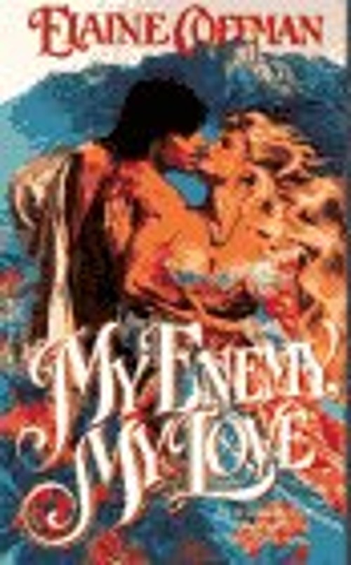My Enemy, My Love Mass Market Paperbound Elaine Coffman