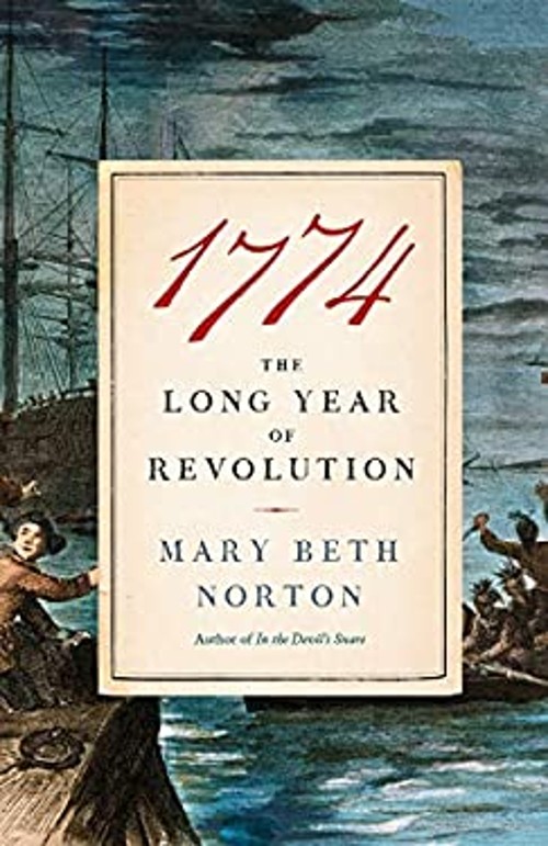 1774 : The Long Year of Revolution Paperback Mary Beth Norton