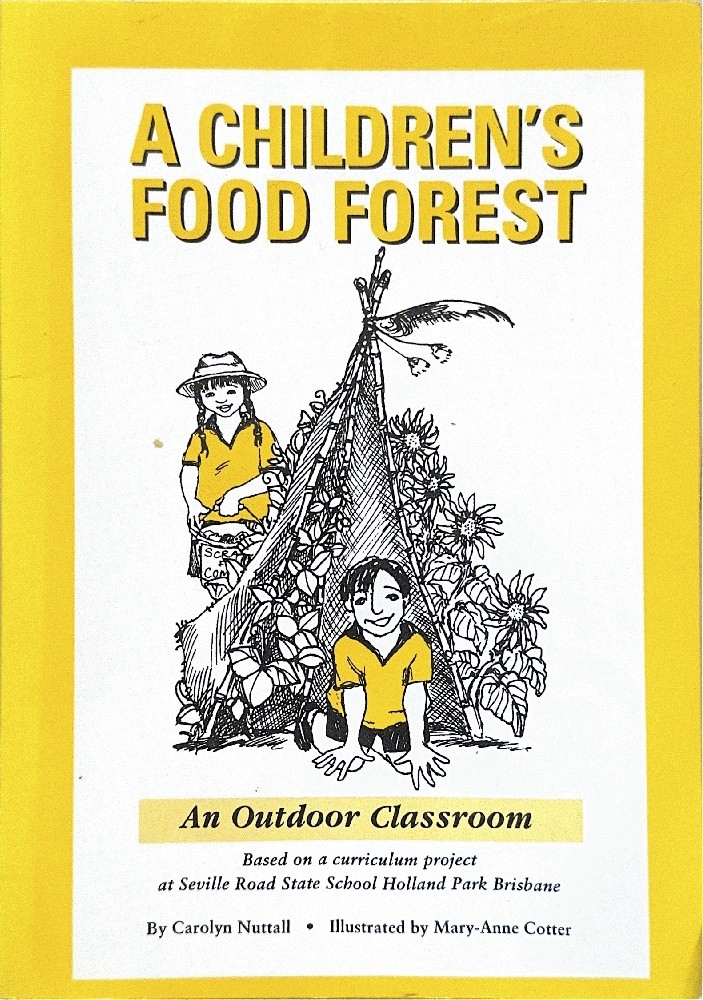 A Children’s Food Forest: An Outdoor Classroom Based on a curriculum project a..