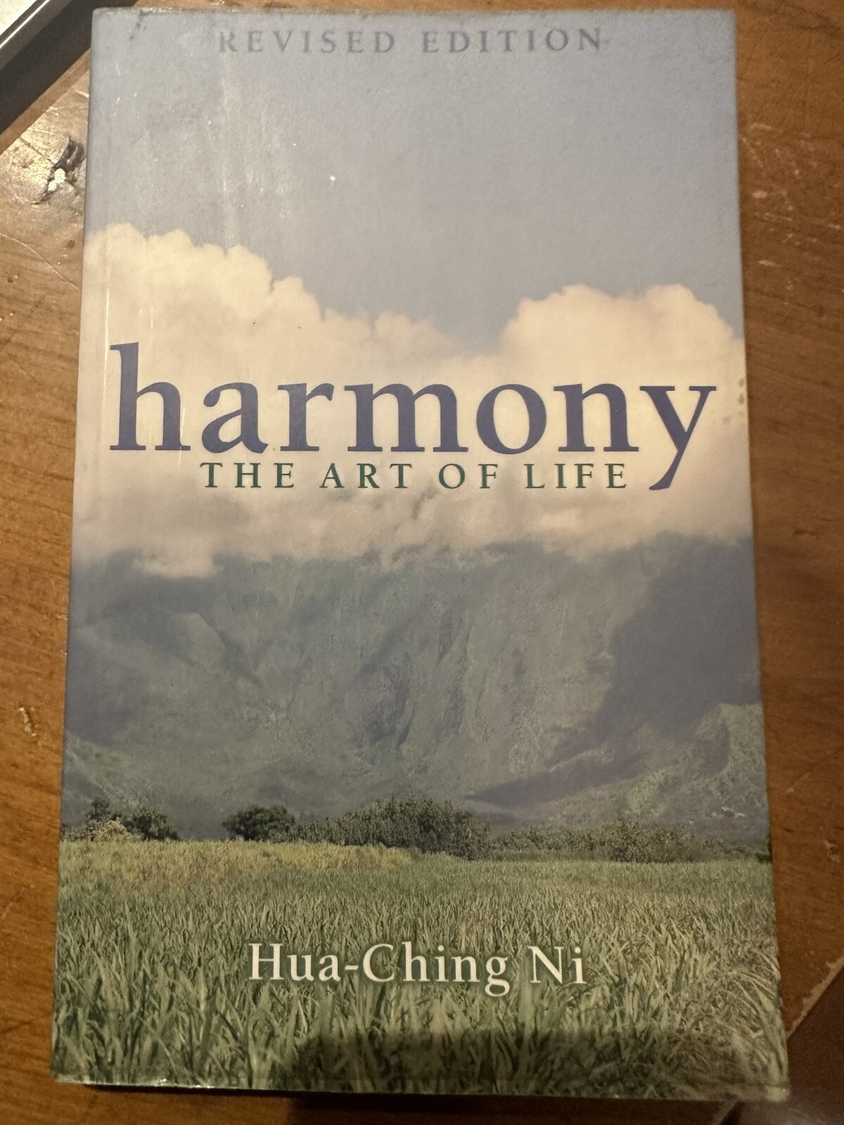 Harmony : The Art of Life by Hua-Ching Ni (2000, Revised edition)