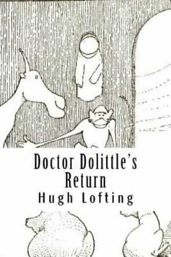 Doctor Dolittle’s Return by Lofting, Hugh, Brand New, Free shipping in the US