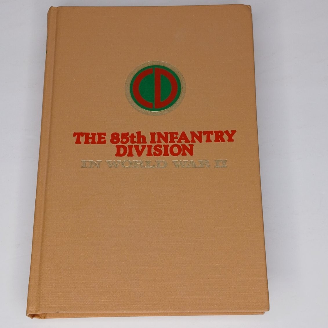 The 85th Infantry Division In World War 2 By Paul L. Schultz Reprinted 1979