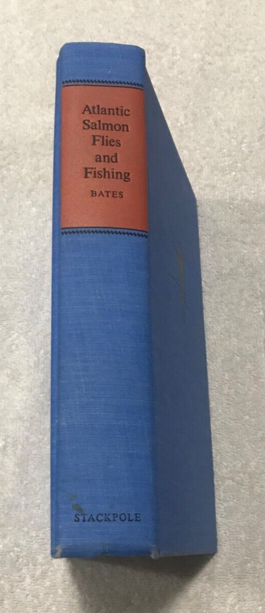 ATLANTIC SALMON FLIES AND FISHING Joseph D. Bates Jr. HC Book 1970 Stackpole