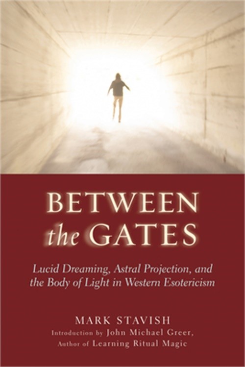 Between the Gates: Lucid Dreaming, Astral Projection, and the Body of Light in W